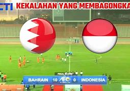 Bahrain Vs Indonesia Jam Berapa Wita