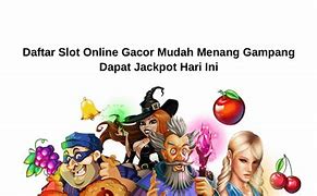 Slot Gacor Hari Ini Jutaan Menang Menang Menang Slot Mudah Jackpot Terpercaya 2023